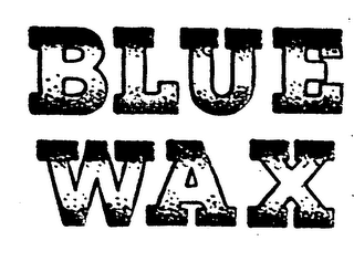 BLUE WAX