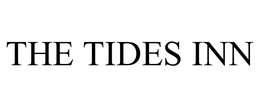 THE TIDES INN