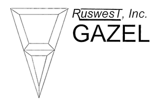 RUSWEST, INC. GAZEL