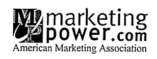 M MARKETING P POWER.COM AMERICAN MARKETING ASSOCIATION