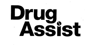 DRUG ASSIST