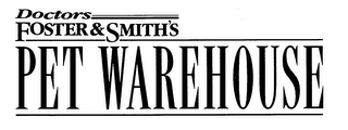DOCTORS FOSTER & SMITH'S PET WAREHOUSE