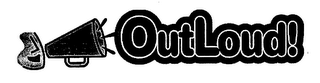 OUTLOUD