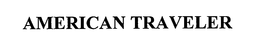 AMERICAN TRAVELER