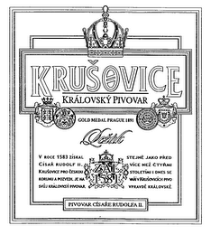 KRUSOVICE KRALOVSKY PRAGUE 1891 LEZAK ZAL 1581 PIVOVAR CISARE RUDOLFA II. V ROCE 1583 ZISKAL CISAR RUDOLF II. KRUSOVICE PRO CESKOU KORUNU A POZVEDL JE NA SVUJ KRALOVKSY PIVOVAR STEJNE JAKO PRED VICE NEZ CTYRMI STOLETIMI I DNES SE VARI V KRUSOVICICH PIVO VPRAVDE KRALOVSKE