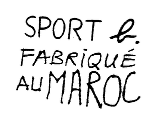 SPORT B. FABRIQUE AU MAROC