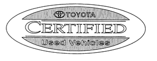 TOYOTA CERTIFIED USED VEHICLES