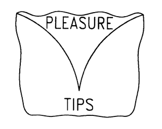 PLEASURE TIPS