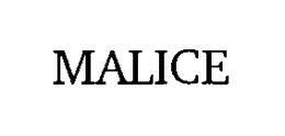 MALICE