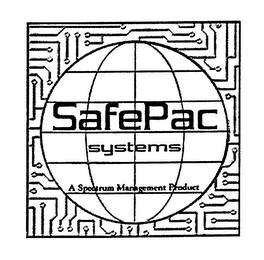 SAFEPAC SYSTEMS A SPECTRUM MANAGEMENT PRODUCT