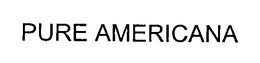 PURE AMERICANA