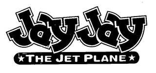 JAY JAY THE JET PLANE