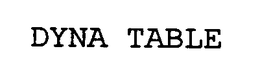 DYNA TABLE