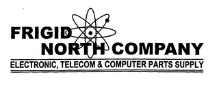 FRIGID NORTH COMPANY ELECTRONIC, TELECOM & COMPUTER PARTS SUPPLY