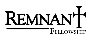 REMNANT FELLOWSHIP