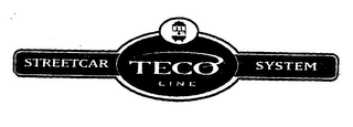 TECO LINE STREETCAR SYSTEM