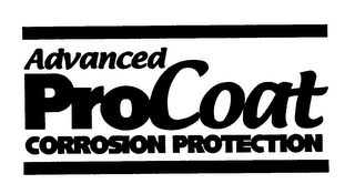 ADVANCED PROCOAT CORROSION PROTECTION