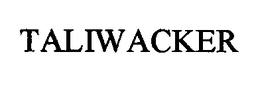 TALIWACKER