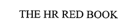 THE HR RED BOOK