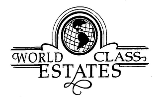 WORLD CLASS ESTATES