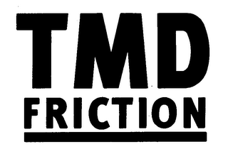 TMD FRICTION