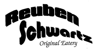 REUBEN SCHWARTZ ORIGINAL EATERY