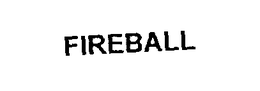 FIREBALL trademark