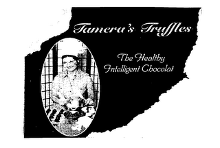 TAMERA'S TRUFFLES THE HEALTHY INTELLIGENT CHOCOLAT