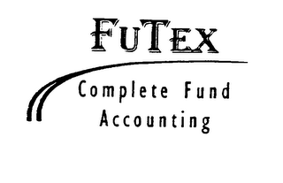 FUTEX COMPLETE FUND ACCOUNTING