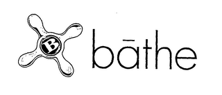 B BATHE