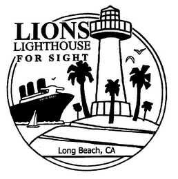 LIONS LIGHTHOUSE FOR SIGHT QUEEN MARY LONG BEACH, CA