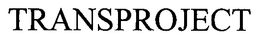 TRANSPROJECT