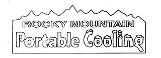 ROCKY MOUNTAIN PORTABLE COOLING