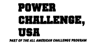 POWER CHALLENGE U. S. A.
