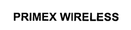 PRIMEX WIRELESS, INC.