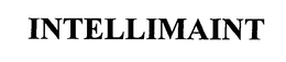 INTELLIMAINT