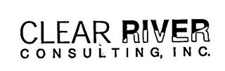 CLEAR RIVER CONSULTING, INC.