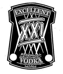 EXCELLENT XXI VODKA DISTILLED FROM GRAIN PRODUCT OF POLAND