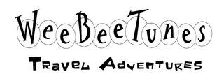 WEEBEETUNES TRAVEL ADVENTURES