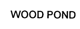 WOOD POND