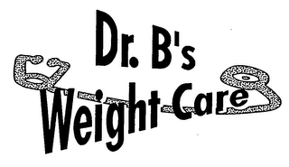 DR. B'S WEIGHT CARE