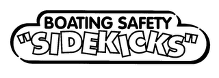 BOATING SAFETY "SIDEKICKS"