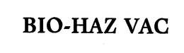 BIO-HAZ VAC