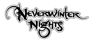 NEVERWINTER NIGHTS
