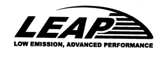 LEAP LOW EMISSION, ADVANCED PERFORMANCE