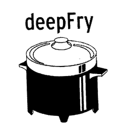 DEEPFRY