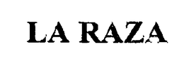 LA RAZA