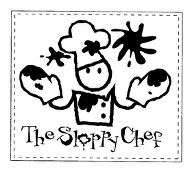 THE SLOPPY CHEF