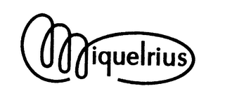 MIQUELRIUS