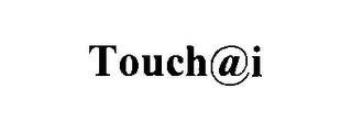 TOUCH@I